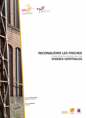 Guide : reconquérir les friches industrielles et urbaines